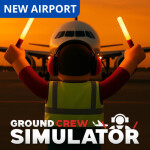 [NEW AIRPORT] Ground Crew Simulator