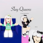 ⋆ Slay Queens ⋆
