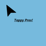 Tappy Pros!