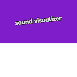 sound visualizer.