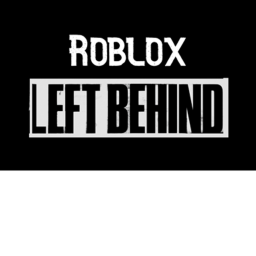 Left Behind - Beta (Work in progress)