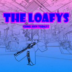 The Loafys
