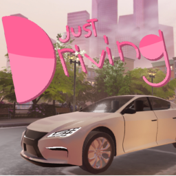 Just Driving {PRE-ALPHA}