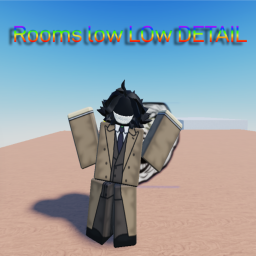Rooms Low LOW LOW Detailed