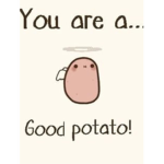 Potato Squad The First!
