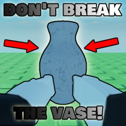 🏺Don't Break the Vase!