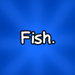 I need fish group