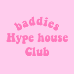 baddies club house