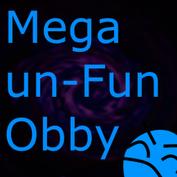 MEGA un-FUN OBBY!!!