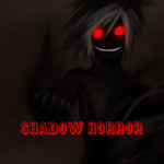 Shadow Horror