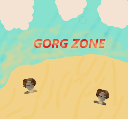GORG ZONE