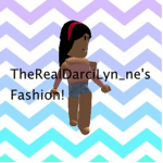 👗👕 TheRealDarciLyn_ne's Fashion!👕👗