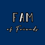 Fam of Friends