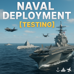 Naval Deployment: [Testing]⚓