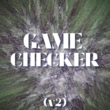 Game Checker v2