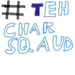 #TEH CHAR SQAUD