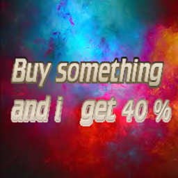 Buy something and i get 40 %