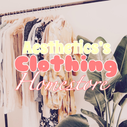 Aesthetics's Clothing HomeStore