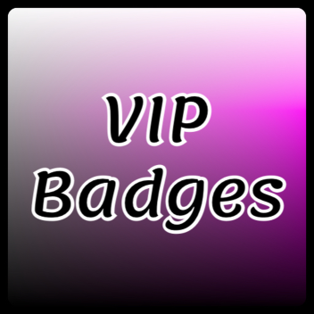 VIP Badges