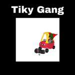 Tiky gang