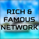 Rich and Famous Network