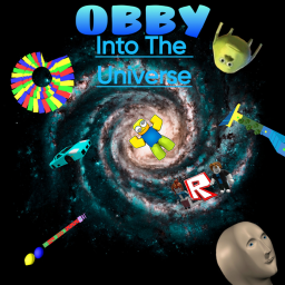 Obby into the universe (WIP)