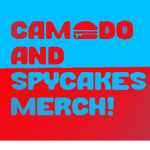 Camodo And SpyCakes Merch And More!