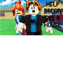 HELP BACON get a home