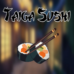 Taiga Sushi