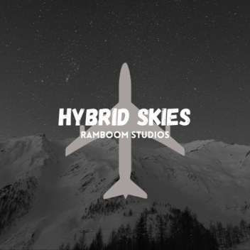Hybrid skies RP (RE-OPENED)