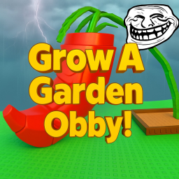 Grow A Garden Obby!