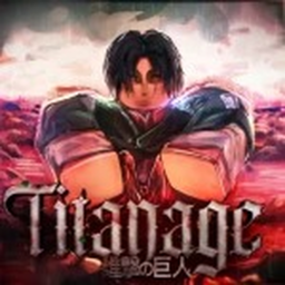 Titanage [Open Testing]