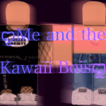 Me and The Kawaii Bois
