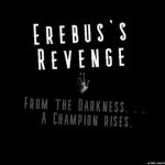 EREBUS'S REVENGE