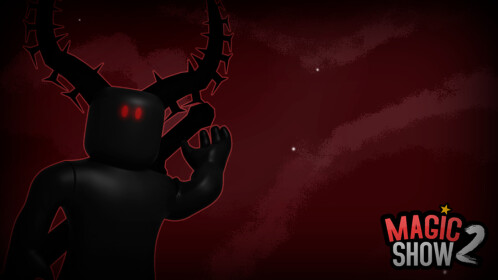 Magic Show 2 [Story] | Inf cash ingame — Roblox Scripts | ScriptBlox