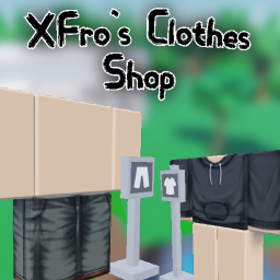 XFro's Clothes Shop