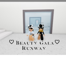 .~ Beauty Gala Runway ~.
