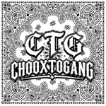 CHOOXTOGANG