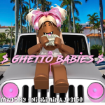 $Ghetto Babies$