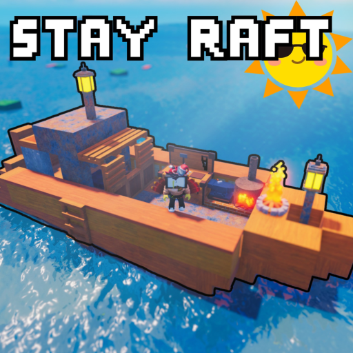 Stay Raft