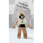 The Royal Clover Squad