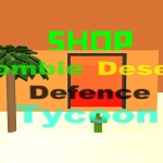Zombie Desert Defence Tycoon