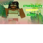 Ethereality Support Clinic