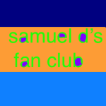 samuel d's fan club