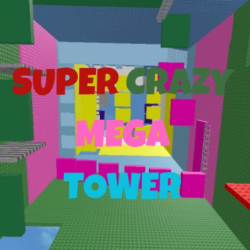 [UPDATED] Super Crazy Tower
