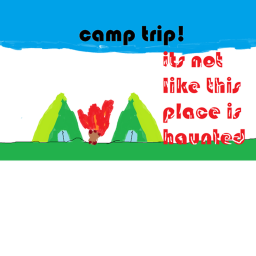 camp trip!
