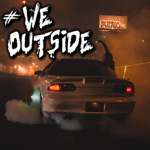 #WE OUTSIDE