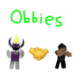 made 4 obbies