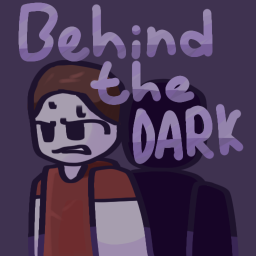Behind The Dark