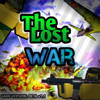 The Lost War [ BETA v1.2]